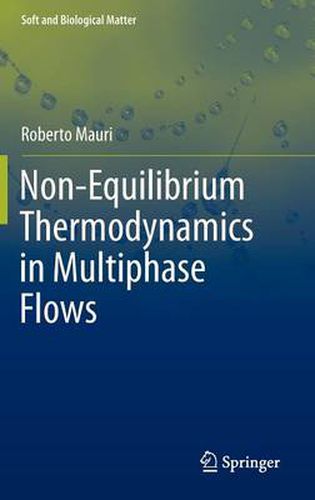 Cover image for Non-Equilibrium Thermodynamics in Multiphase Flows