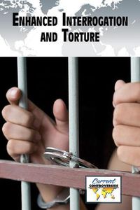 Cover image for Enhanced Interrogation and Torture