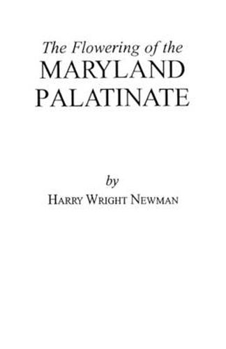 Cover image for The Flowering of the Maryland Palatinate