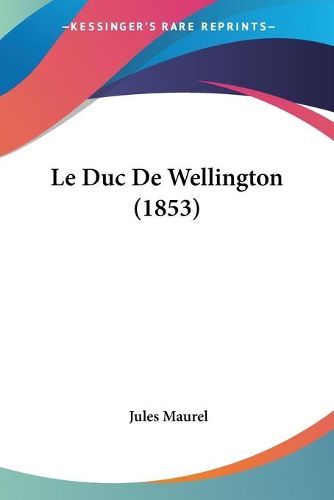 Le Duc de Wellington (1853)