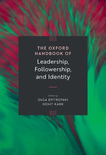 Cover image for The Oxford Handbook of Leadership, Followership, and Identity