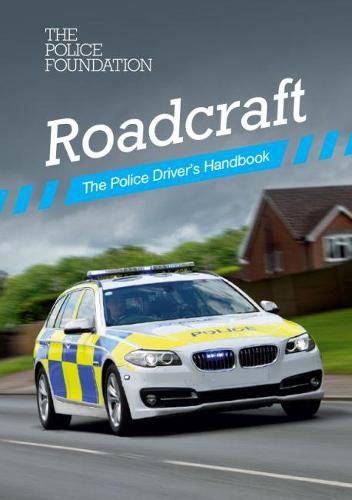 Cover image for Roadcraft: the police driver's handbook