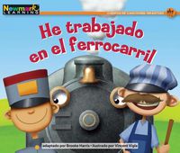 Cover image for He Trabajado En El Ferrocarril Leveled Text