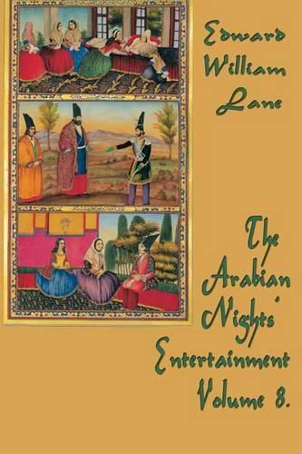 The Arabian Nights' Entertainment Volume 8.