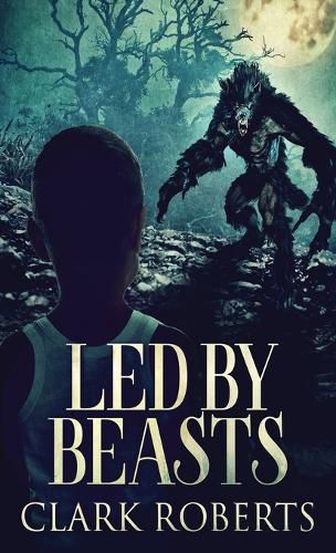 Cover image for Led By Beasts