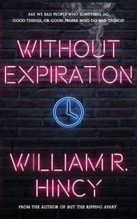 Cover image for Without Expiration: A Personal Anthology