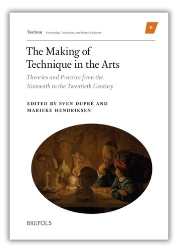 Cover image for The Making of Technique in the Arts