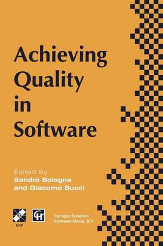 Cover image for Achieving Quality in Software: Proceedings of the third international conference on achieving quality in software, 1996