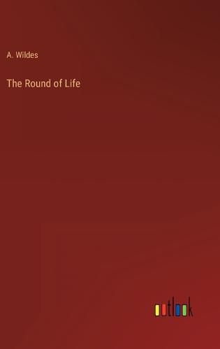 Cover image for The Round of Life