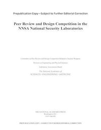 Cover image for Peer Review and Design Competition in the NNSA National Security Laboratories