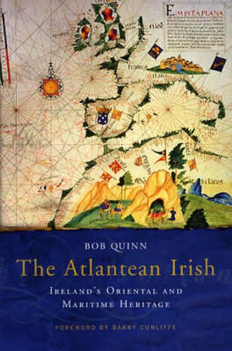 Cover image for The Atlantean Irish: Ireland's Oriental and Maritime Heritage