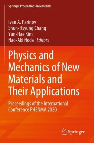 Cover image for Physics and Mechanics of New Materials and Their Applications: Proceedings of the International Conference PHENMA 2020