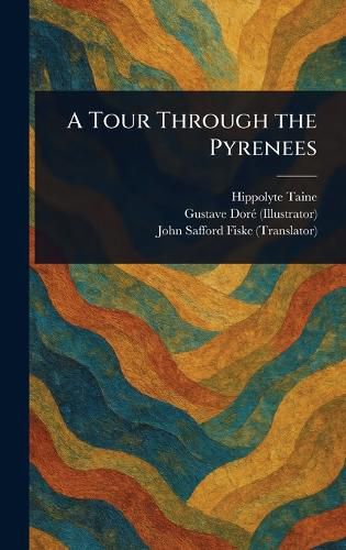 Cover image for A Tour Through the Pyrenees