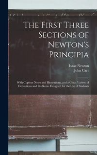 Cover image for The First Three Sections of Newton's Principia