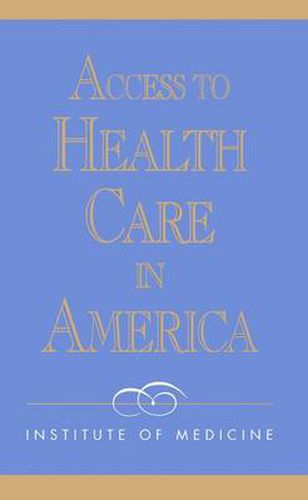 Access to Health Care in America