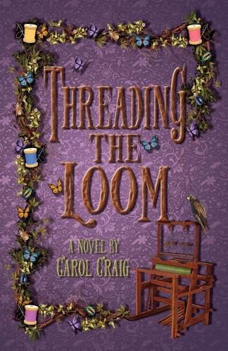 Threading the Loom