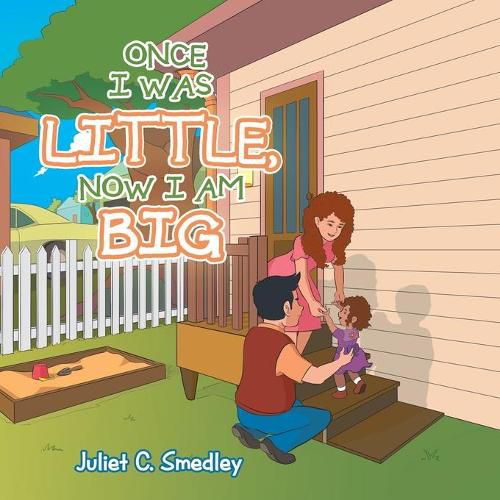 Cover image for Once I Was Little, Now I Am Big