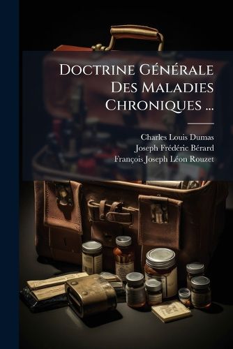 Cover image for Doctrine G N Rale Des Maladies Chroniques ...