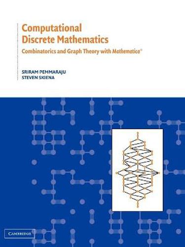 Cover image for Computational Discrete Mathematics: Combinatorics and Graph Theory with Mathematica  (R)