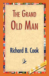 Cover image for The Grand Old Man