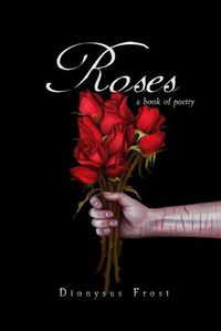 Cover image for Roses a Book of Poems