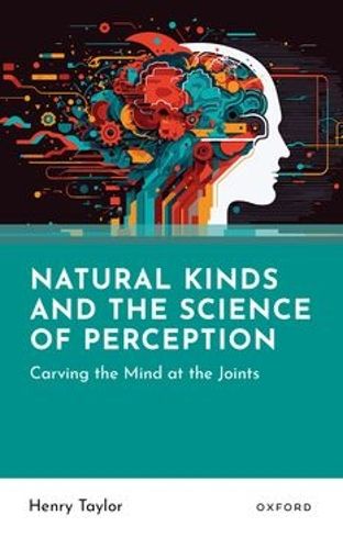 Cover image for Natural Kinds and the Science of Perception