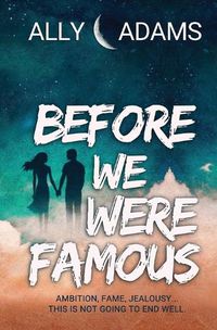 Cover image for Before We Were Famous