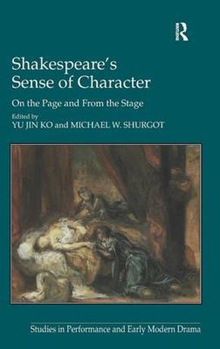 Cover image for Shakespeare's Sense of Character: On the Page and From the Stage