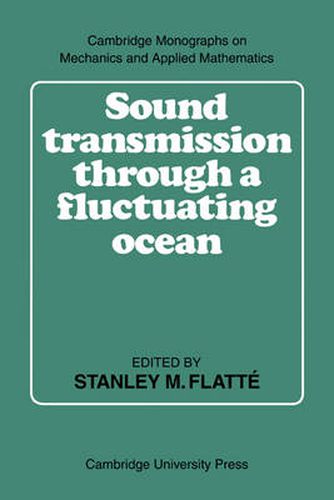 Cover image for Sound Transmission through a Fluctuating Ocean