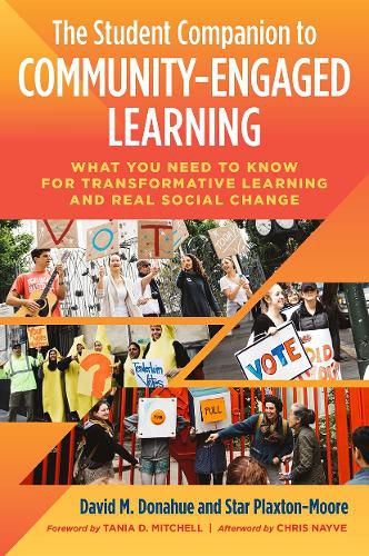 Cover image for The Student Companion to Community Engaged Learning: What You Need to Know for Transformative Learning and Real Social Change
