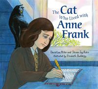 Cover image for The Cat Who Lived With Anne Frank