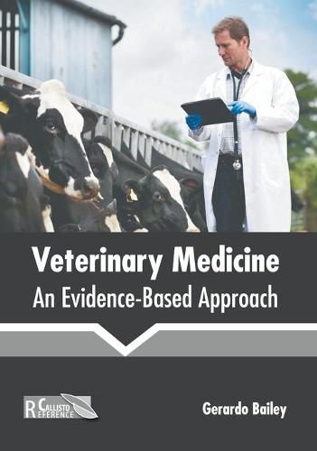 Cover image for Veterinary Medicine: An Evidence-Based Approach