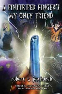 Cover image for A Pinstriped Finger's My Only Friend