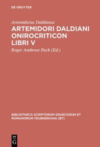 Cover image for Artemidori Daldiani Onirocriticon Libri V