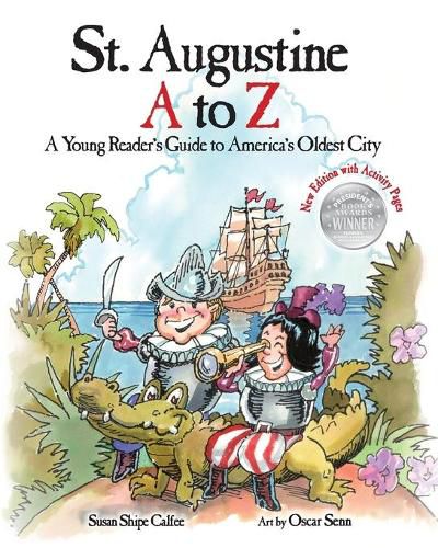 Cover image for St. Augustine A to Z: A Young Reader's Guide to America's Oldest City