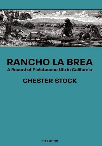 Cover image for Rancho La Brea: A Record of Pleistocene Life in California, Third Ed.