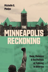 Cover image for The Minneapolis Reckoning