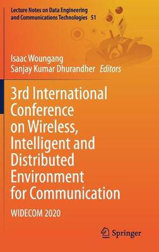 Cover image for 3rd International Conference on Wireless, Intelligent and Distributed Environment for Communication: WIDECOM 2020