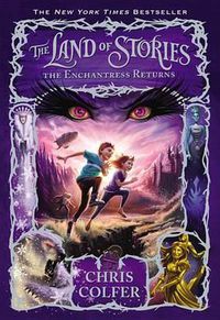 Cover image for The Land of Stories: The Enchantress Returns