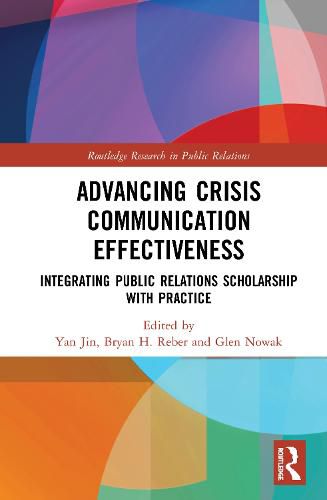 Cover image for Advancing Crisis Communication Effectiveness: Integrating Public Relations Scholarship with Practice