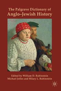 Cover image for The Palgrave Dictionary of Anglo-Jewish History