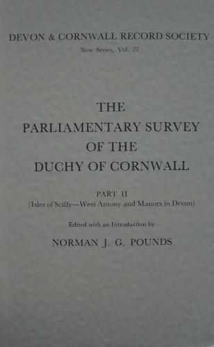 Cover image for The Parliamentary Survey of the Duchy of Cornwall, Part II