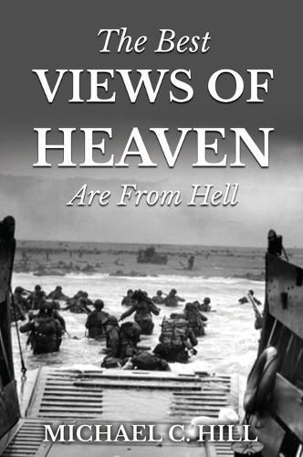 Cover image for The Best Views of Heaven Are from Hell