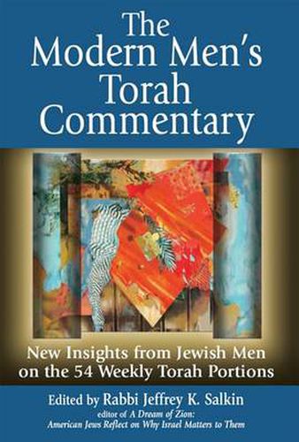 Cover image for The Modern Men's Torah Commentary: New Insights from Jewish Men on the 54 Weekly Torah Portions