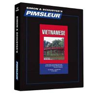 Cover image for Pimsleur Vietnamese Level 1 CD, 1: Learn to Speak and Understand Vietnamese with Pimsleur Language Programs
