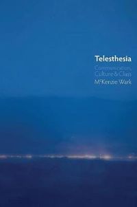 Cover image for Telesthesia: Communication, Culture & Class