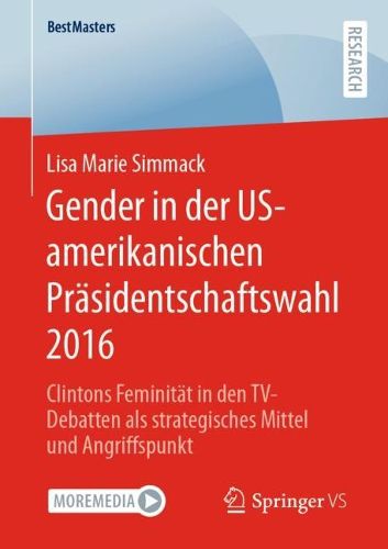 Cover image for Gender in der US-amerikanischen Praesidentschaftswahl 2016