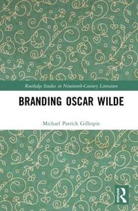 Cover image for Branding Oscar Wilde