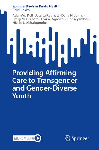 Cover image for Providing Affirming Care to Transgender and Gender-Diverse Youth