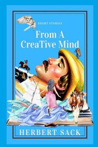 Cover image for Short Stories from a Creative Mind